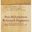 Holy Place | (목차)Post-Reformation Reformed Dogmatics2:Holy Scripture_Richard A. Muller