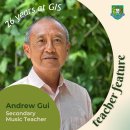 Teacher Feature: Mr Gui has been teaching at GIS for 26 years. 이미지