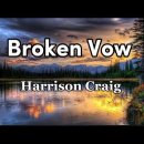 Harrison Craig - Broken Vow (Lyrics)﻿ 이미지