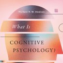 W.Games | What Is Cognitive Psychology - Michael R. W. Dawson