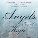 ﻿[2022/12/08] Jenny Oaks Baker & Family Four - Angels We Have Heard On High 이미지