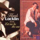 Let Me Be The One - Hank Locklin 이미지