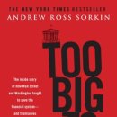 Too Big To Fail: The Inside Story of How Wall Street and Washington Fought to Save the Financial System—and Themselves 이미지