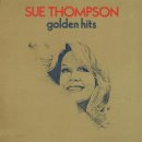I Can't Help It (If I'm Still in Love With You) - Sue Thompson - 이미지