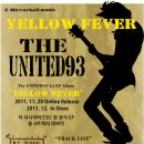 더 유나이티드93(The UNITED93) 1st EP [YELLOW FEVER] 발매소식&티져영상!! 이미지