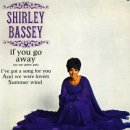 If You Go Away - Shirley Bassey - 이미지