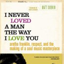 I Never Loved a Man (the Way I Love You) - Aretha Franklin - 이미지