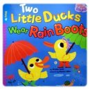 새끼오리들의 옷입기 좌충우돌 이야기 ~ Two little ducks wear rain boots 이미지