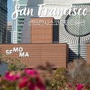 유니온아트 | 샌프란시스코 현대미술관 SFMOMA 티켓 위치 입장료 유명작품 후기