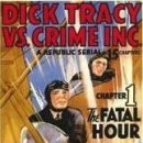 1941 딕 트레이시 대 범죄 주식회사.Dick Tracy vs. Crime, Inc. 이미지