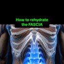 how to rehydrate fascia 이미지