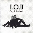 아스라한 세상 속으로.. I O U - Carry & Ron 이미지