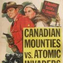 1953 캐나다 기마대 대 원자 침략자Canadian Mounties vs Atomic Invaders 이미지