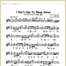 Paul Anka - I Don`t Like To Sleep Alone - 악보,가사,동영상,추억의팝송 이미지