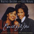 Whitney Houston & CeCe Winans - Count On Me 이미지