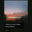gnash - I Hate U I Love U (Feat. Olivia O'Brien) [ 감성노래 ] 이미지