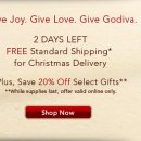 Godiva Chocolatier］Ends Tomorrow - Free Shipping for Christmas Delivery at Godiva.com‏ 이미지