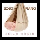 Brian Crain - Solo Piano Lullabies (2013) 이미지