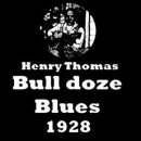 Henry Thomas - "Bull Doze Blues"(1928) 이미지