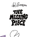 잃어버린 한 조각을 찾아서(The Missing Piece) 이미지
