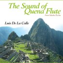 ﻿The Sound of Quena Flute ~ From Machu Picchu (안데스 음악) 이미지