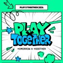 투모로우바이 투게더 ‘Play X Together 2024’ 참여 신청 안내 (+URL) 이미지