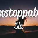 Sia - Unstoppable (Lyrics) 이미지