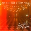 New Hope Club, Danna Paola - Know Me Too Well 이미지