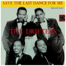 Save The Last Dance For Me(The Drifters) 이미지