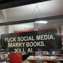 FUCK SOCIAL MEDIA. MARRY BOOKS. KILL AI.