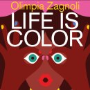 올림피아 자그놀리 특별전：LIFE IS COLOR 이미지