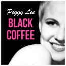 Black Coffee -Peggy Lee- 이미지