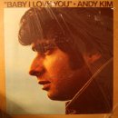 Baby i love you / Rock me gently - Andy Kim 이미지