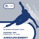 [쇼트트랙]2018/2019 제5차 월드컵 대회-Announcement(2019.02.01-03 GER/Dresden-EnergieVerbund Arena)[1500m/1000m(1)(2)/500m/혼성계주/계주] 이미지