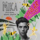 Mika Feat. Ariana Grande - Popular Song﻿ 이미지