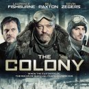 콜로니: 지구 최후의 날 The Colony, 2013 제작 캐나다 | SF, 스릴러 | 2014.02.13 개봉 | 청소년관람불가 | 95분 감독제프 렌프로 출연로렌스 피쉬번, 케빈 지 이미지