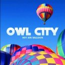 owl city - Hot air Balloon 이미지