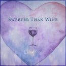 Sweeter than wine - LEVISTANCE//01-Sweeter than wine (복음성가 CCM 신보 미리듣기 MP3 가사) 이미지