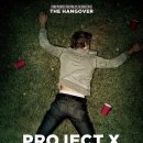 프로젝트 X (2011) - 코미디, 드라마, SF, 판타지 | 미국 | 88분 | 조나단 다니엘 브라운, 토마스 만 이미지