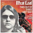 Two Out Of Three Ain't Bad - Meat Loaf - 이미지
