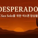 데스페라도(Desperado) - 테너 색소폰 솔로를 위한 앙상블 이미지
