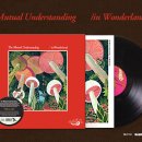 MUTUAL UNDERSTANDING – In Wonderland LP 예약안내 이미지
