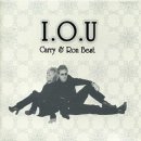 Carry &amp; Ron / I.O.U 이미지