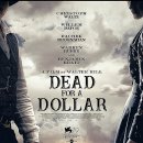데드 포 어 달러(Dead for a Dollar, 2022)