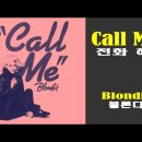 Blondie~~Call Me 이미지