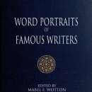 Word Portraits of Famous Writers, Edited by Mabel E 이미지