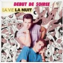 Debut De Soiree - Nuit De Folie / 자아 광란의 밤으로 초대할거낭 앗사 오에 앗사 역시 디제이야 짱 베리굿 ㅎㅎ ^^*(__) 이미지