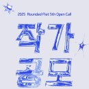 [공모전사이트] Rounded Flat 2025 ＜Open CALL 5기＞ 작가 공모 이미지