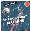 1967 둠스데이 머신Doomsday Machine 이미지