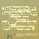 Two things define you - George Bernard Shaw 이미지